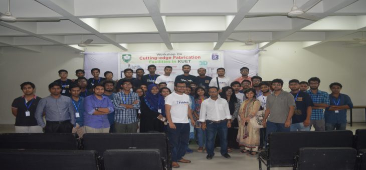 Workshop on “Cutting Edge Fabrication Facilities” held on 3rd July at Fablab KUET
